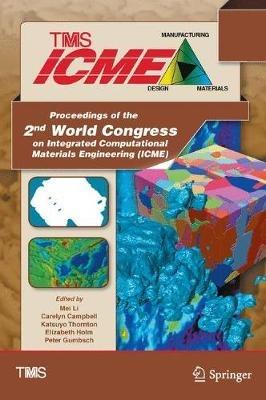 Proceedings of the 2nd World Congress on Integrated Computational Materials Engineering (ICME) - cover