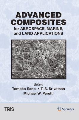 Advanced Composites for Aerospace, Marine, and Land Applications - cover
