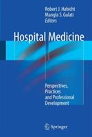 Hospital Medicine: Perspectives, Practices and Professional Development - cover