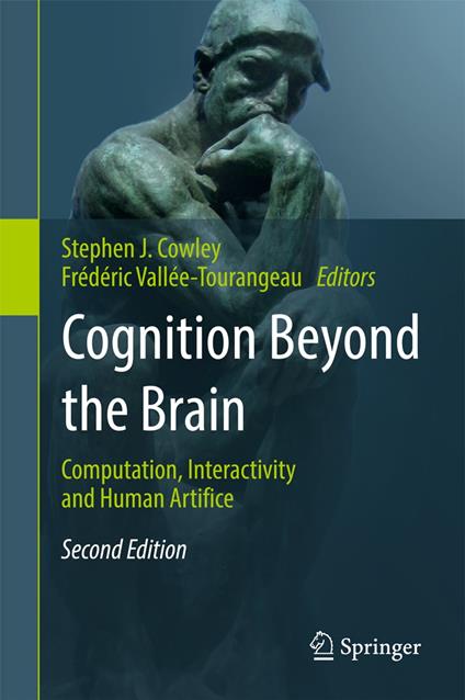 Cognition Beyond the Brain