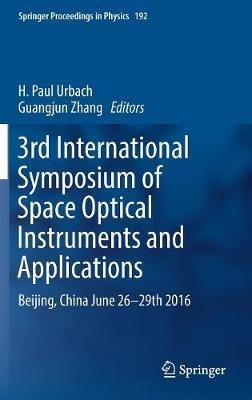 3rd International Symposium of Space Optical Instruments and Applications: Beijing, China June 26 - 29th 2016 - cover