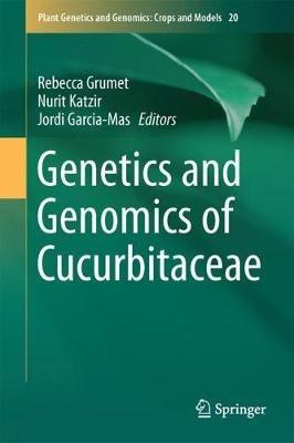 Genetics and Genomics of Cucurbitaceae - cover