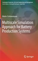 Multiscale Simulation Approach for Battery Production Systems - Malte Schönemann - cover