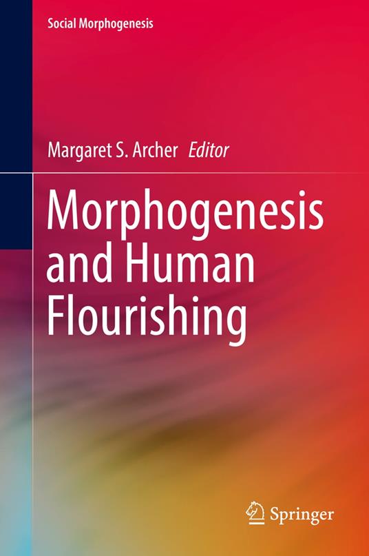 Morphogenesis and Human Flourishing