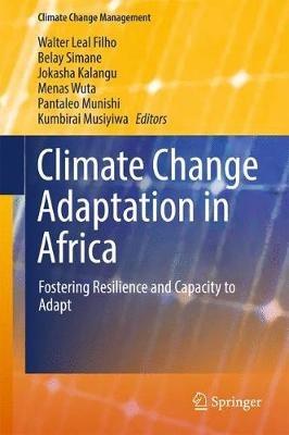 Climate Change Adaptation in Africa: Fostering Resilience and Capacity to Adapt - cover