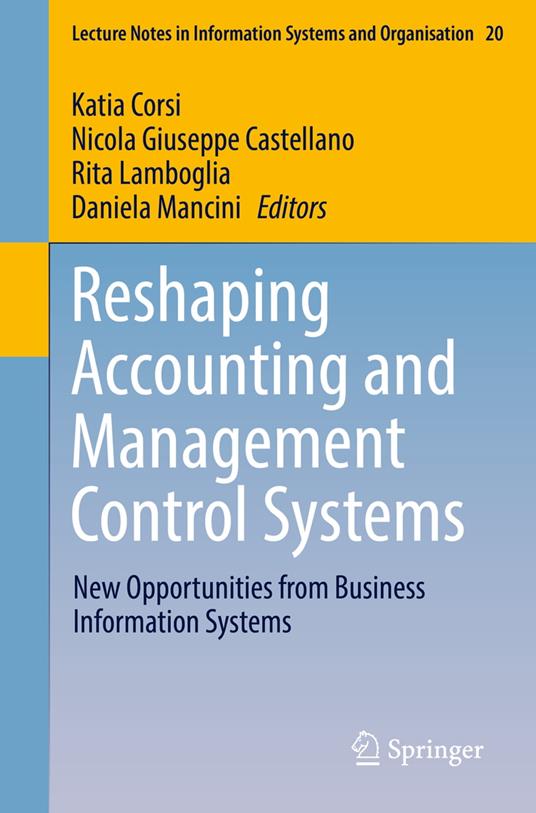 Reshaping Accounting and Management Control Systems