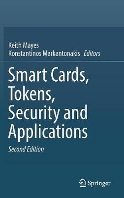 Smart Cards, Tokens, Security and Applications - cover