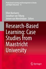 Research-Based Learning: Case Studies from Maastricht University