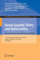 Global Security, Safety and Sustainability: The Security Challenges of the Connected World: 11th International Conference, ICGS3 2017, London, UK, January 18-20, 2017, Proceedings - cover
