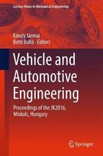 Vehicle and Automotive Engineering: Proceedings of the JK2016, Miskolc, Hungary