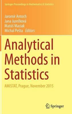 Analytical Methods in Statistics: AMISTAT, Prague, November 2015 - cover