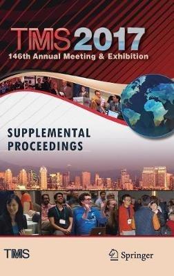 TMS 2017 146th Annual Meeting & Exhibition Supplemental Proceedings - cover