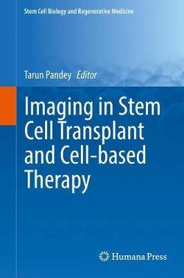 Imaging in Stem Cell Transplant and Cell-based Therapy - cover