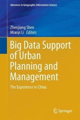 Big Data Support of Urban Planning and Management: The Experience in China - cover