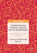 Coordinating Global Health Policy Responses