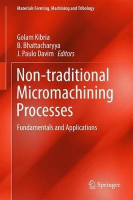 Non-traditional Micromachining Processes: Fundamentals and Applications - cover