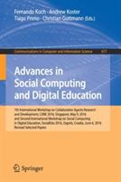Advances in Social Computing and Digital Education: 7th International Workshop on Collaborative Agents Research and Development, CARE 2016, Singapore, May 9, 2016 and Second International Workshop on Social Computing in Digital Education, SocialEdu 2016, Zagreb, Croatia, June 6, 2016, Revised Selected Papers - cover