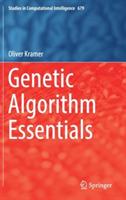 Genetic Algorithm Essentials - Oliver Kramer - cover