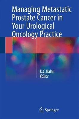 Managing Metastatic Prostate Cancer In Your Urological Oncology Practice - cover