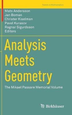 Analysis Meets Geometry: The Mikael Passare Memorial Volume - cover