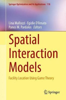 Spatial Interaction Models: Facility Location Using Game Theory - cover