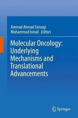 Molecular Oncology: Underlying Mechanisms and Translational Advancements - cover