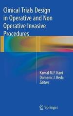 Clinical Trials Design in Operative and Non Operative Invasive Procedures