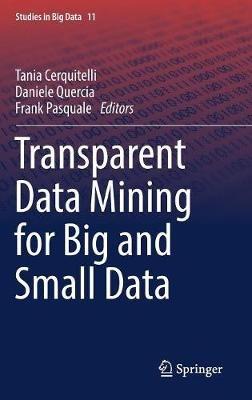 Transparent Data Mining for Big and Small Data - cover