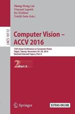 Computer Vision –  ACCV 2016: 13th Asian Conference on Computer Vision, Taipei, Taiwan, November 20-24, 2016, Revised Selected Papers, Part II