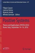 Positive Systems: Theory and Applications (POSTA 2016) Rome, Italy, September 14-16, 2016