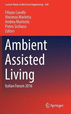 Ambient Assisted Living: Italian Forum 2016 - cover
