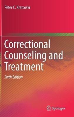 Correctional Counseling and Treatment - Peter C. Kratcoski - cover