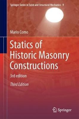 Statics of Historic Masonry Constructions - Mario Como - cover