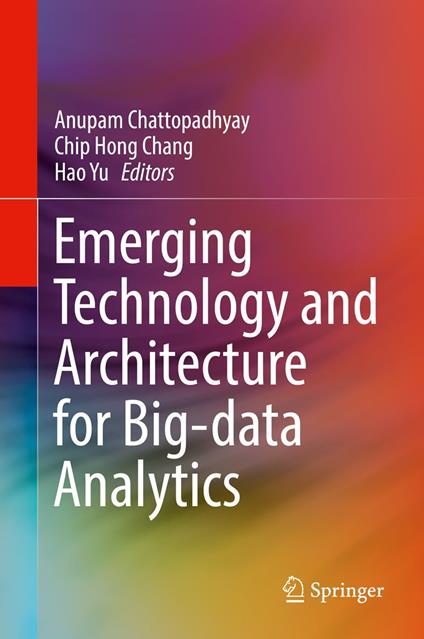 Emerging Technology and Architecture for Big-data Analytics