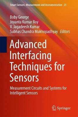 Advanced Interfacing Techniques for Sensors: Measurement Circuits and Systems for Intelligent Sensors - cover