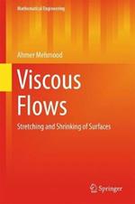 Viscous Flows: Stretching and Shrinking of Surfaces