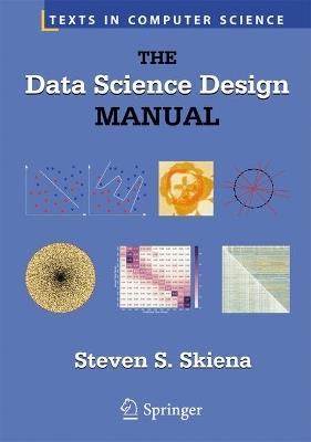 The Data Science Design Manual - Steven S. Skiena - cover