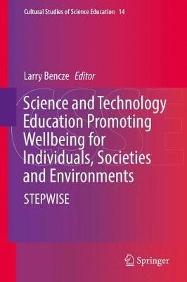 Science and Technology Education Promoting Wellbeing for Individuals, Societies and Environments: STEPWISE - cover