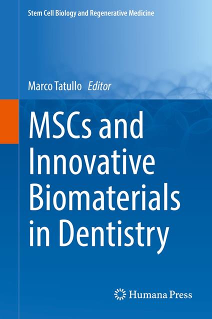 MSCs and Innovative Biomaterials in Dentistry
