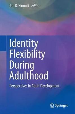Identity Flexibility During Adulthood: Perspectives in Adult Development - cover