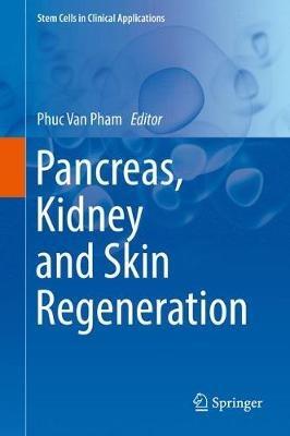 Pancreas, Kidney and Skin Regeneration - cover