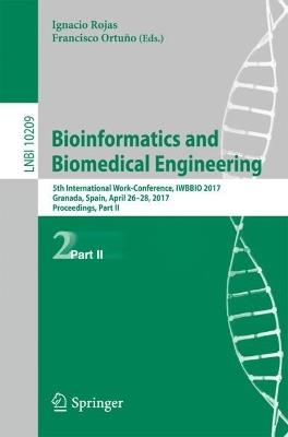 Bioinformatics and Biomedical Engineering: 5th International Work-Conference, IWBBIO 2017, Granada, Spain, April 26–28, 2017, Proceedings, Part II - cover