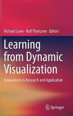 Learning from Dynamic Visualization: Innovations in Research and Application - cover