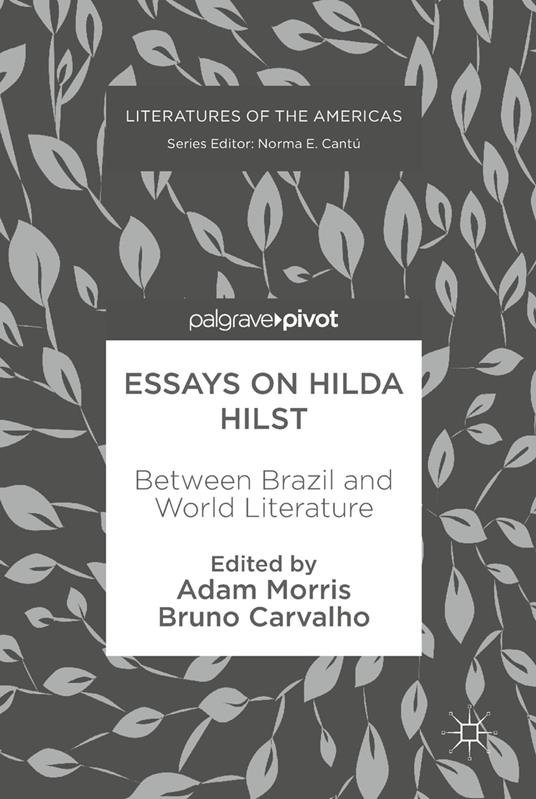 Essays on Hilda Hilst
