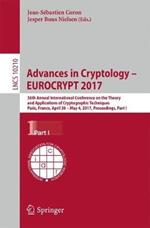 Advances in Cryptology – EUROCRYPT 2017: 36th Annual International Conference on the Theory and Applications of Cryptographic Techniques, Paris, France, April 30 – May 4, 2017, Proceedings, Part I