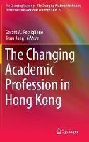 The Changing Academic Profession in Hong Kong - cover