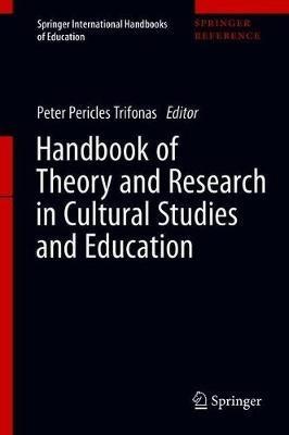 Handbook of Theory and Research in Cultural Studies and Education - cover