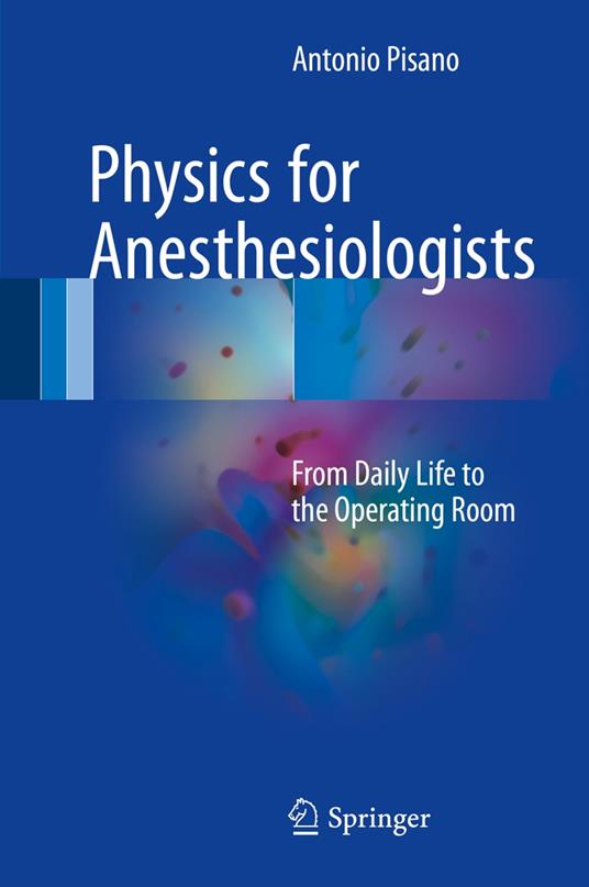 Physics for Anesthesiologists