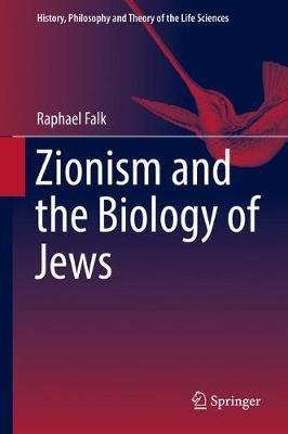 Zionism and the Biology of Jews - Raphael Falk - cover