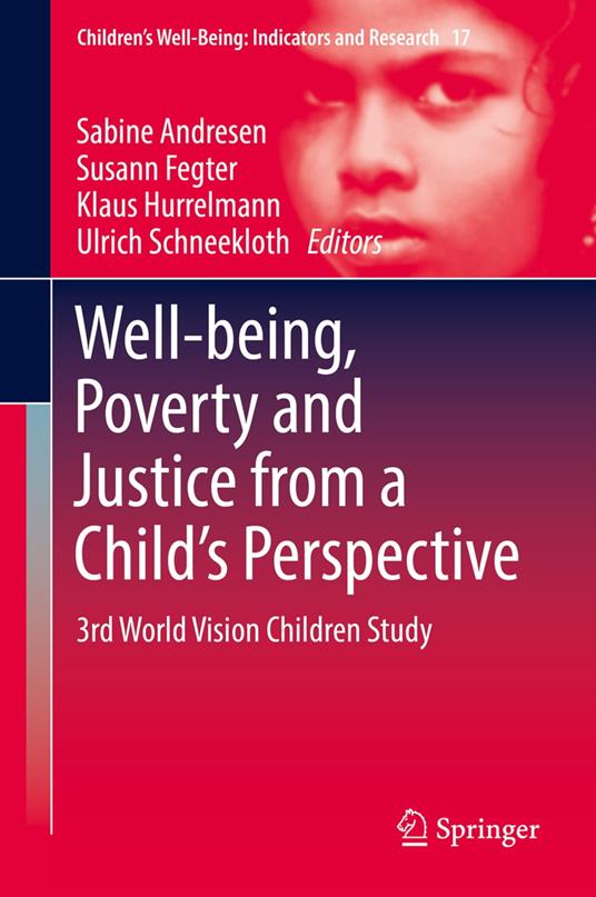 Well-being, Poverty and Justice from a Child’s Perspective